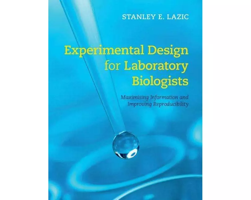 Experimental Design for Laboratory Biologists