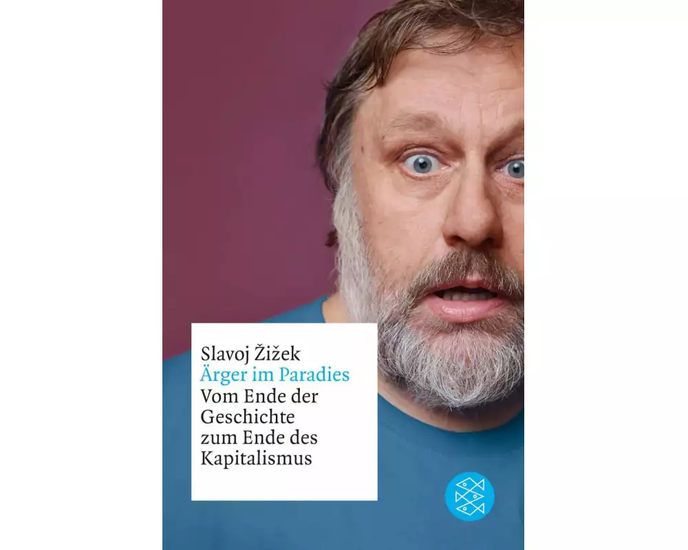 Ärger im Paradies – Vom Ende der Geschichte zum Ende des Kapitalismus