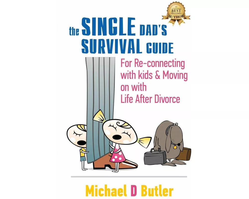 Single Dad's Survival Guide
