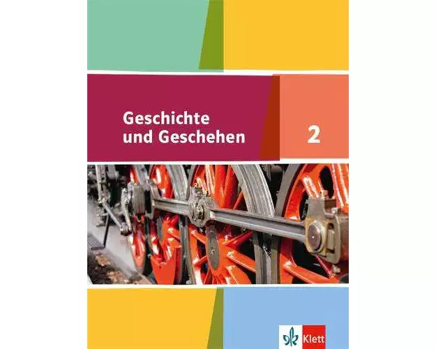 Geschichte und Geschehen. Schülerband 7. oder 8. Klasse. Ausgabe für Hamburg, Nordrhein-Westfalen, Schleswig-Holstein