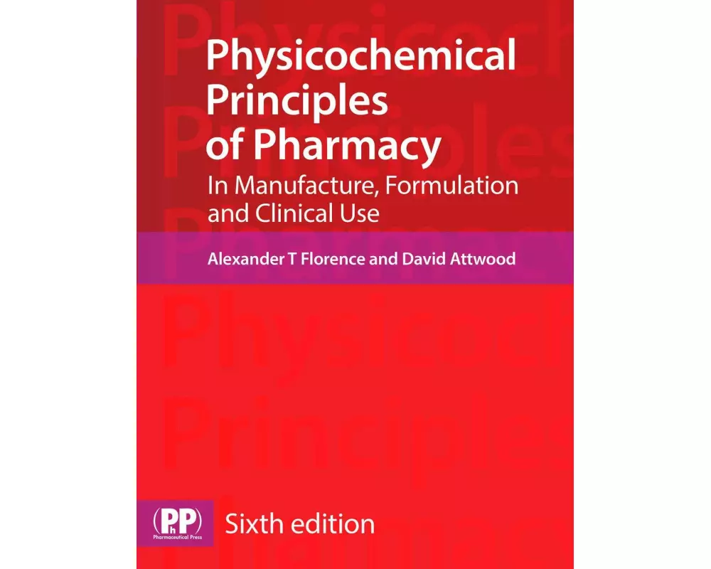 Physicochemical Principles of Pharmacy