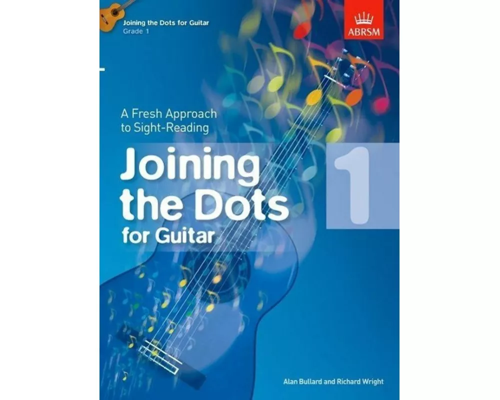 Joining the Dots for Guitar, Grade 1