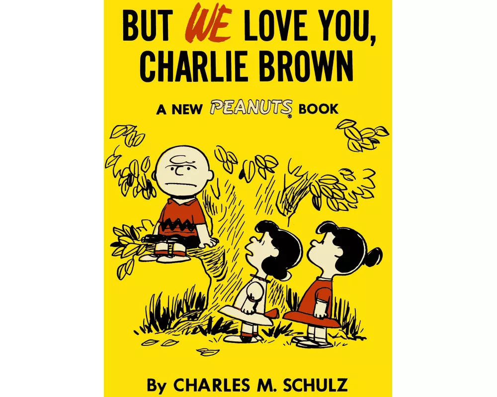 But We Love You, Charlie Brown