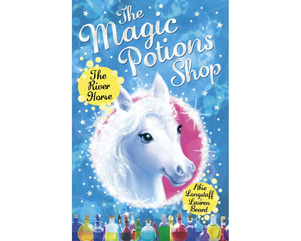 The Magic Potions Shop: The River Horse