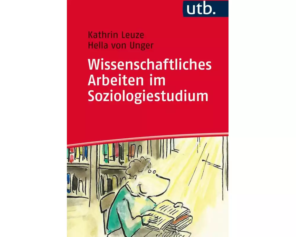Wissenschaftliches Arbeiten im Soziologiestudium