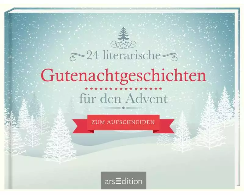 24 literarische Gutenachtgeschichten für den Advent