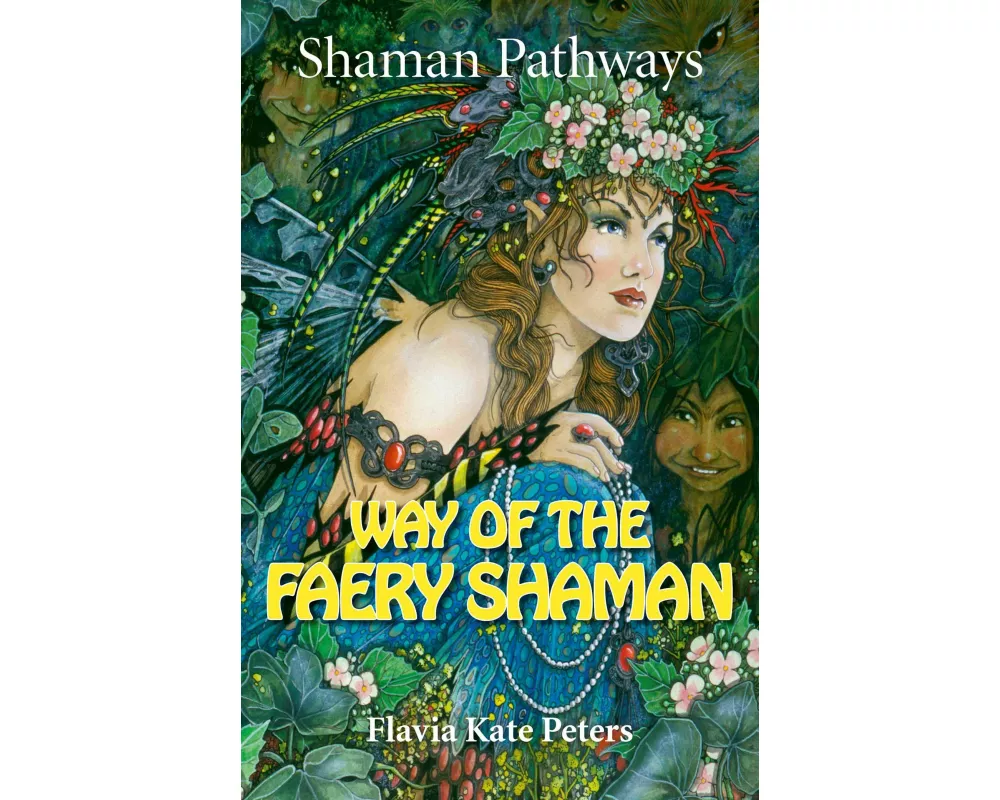 Shaman Pathways - Way of the Faery Shaman