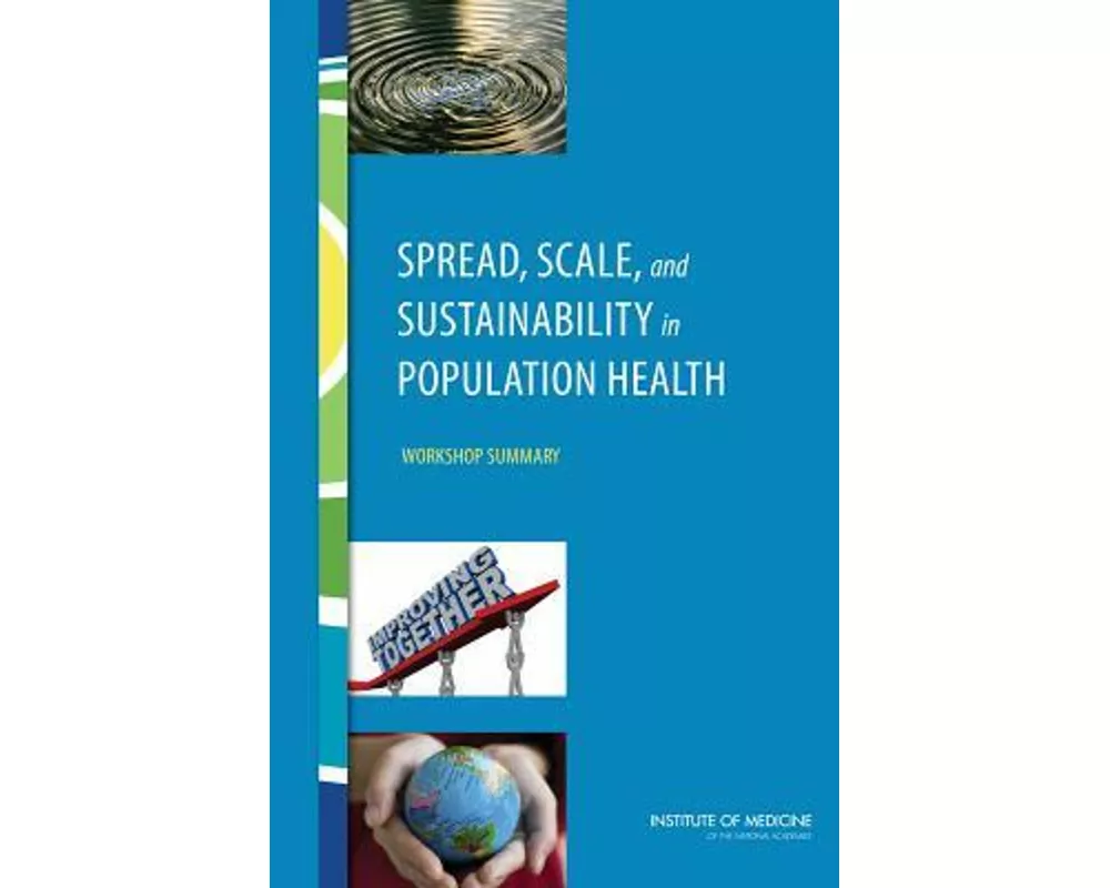 Spread, Scale, and Sustainability in Population Health