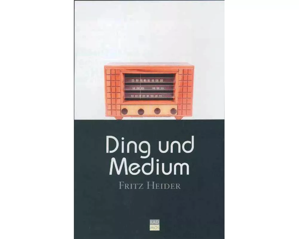 Ding und Medium