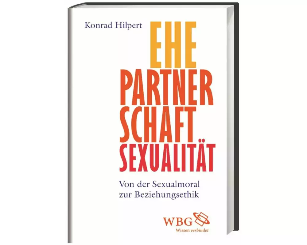Ehe, Partnerschaft, Sexualität