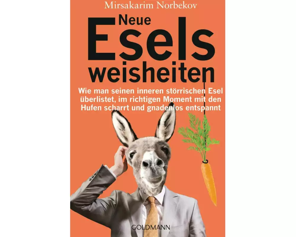 Neue Eselsweisheiten
