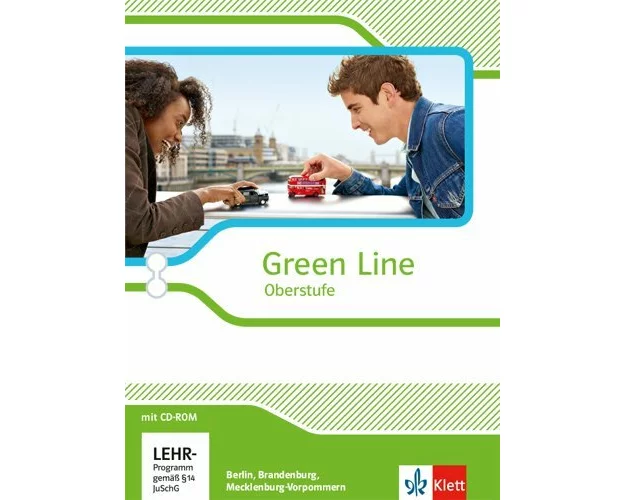 Green Line Oberstufe. Klasse 11/12 (G8), Klasse 12/13 (G9). Schülerbuch mit CD-ROM. Ausgabe 2015. Berlin, Brandenburg, Mecklenburg-Vorpommern