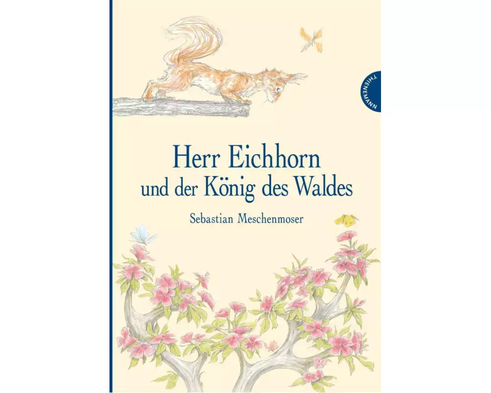 Herr Eichhorn: Herr Eichhorn und der König des Waldes