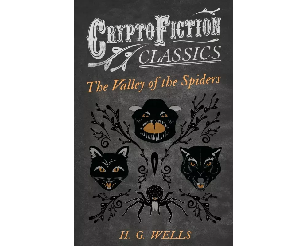 The Valley of the Spiders (Cryptofiction Classics)