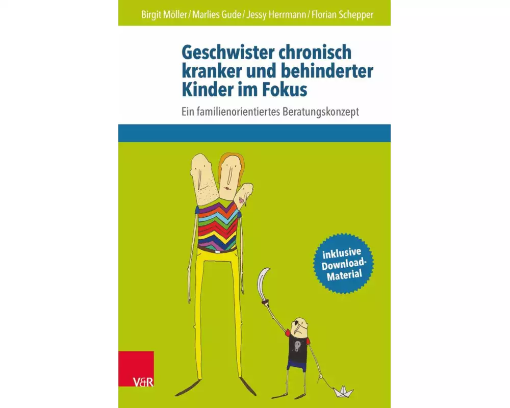 Geschwister chronisch kranker und behinderter Kinder im Fokus
