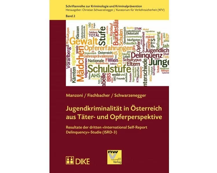 Jugendkriminalität in Österreich aus Täter- und Opferperspektive