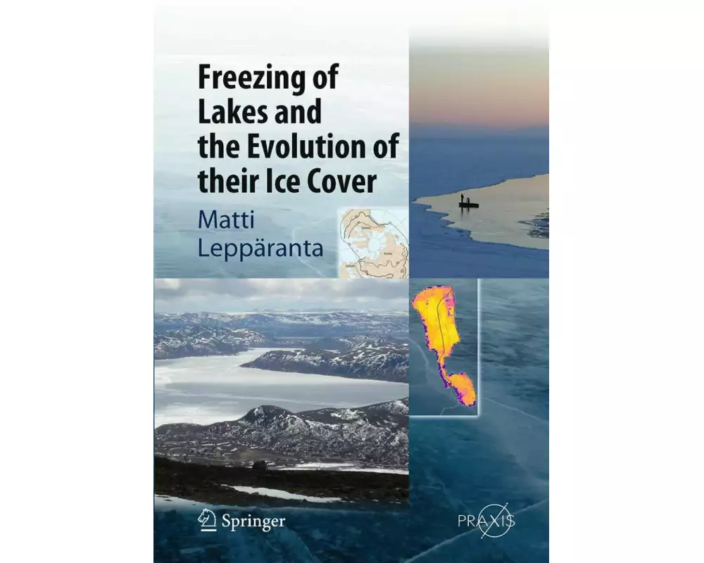 Freezing of Lakes and the Evolution of their Ice Cover