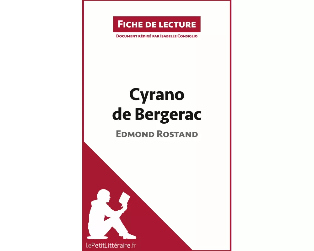 Cyrano de Bergerac de Edmond Rostand (Fiche de lecture)