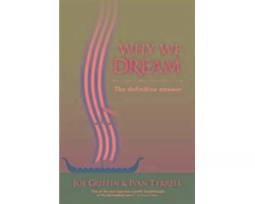 Why We Dream