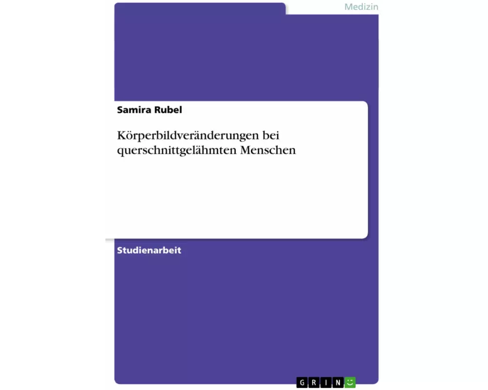 Körperbildveränderungen bei querschnittgelähmten Menschen