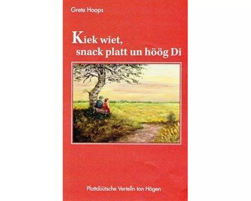 Kiek wiet, snack platt un höög Di