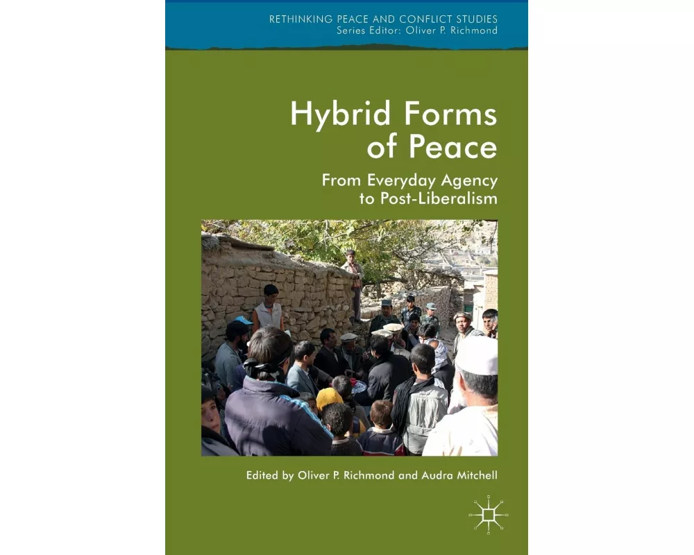 Hybrid Forms of Peace