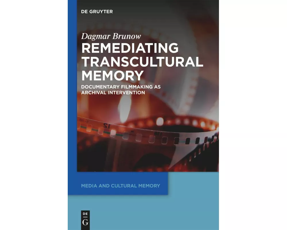 Remediating Transcultural Memory