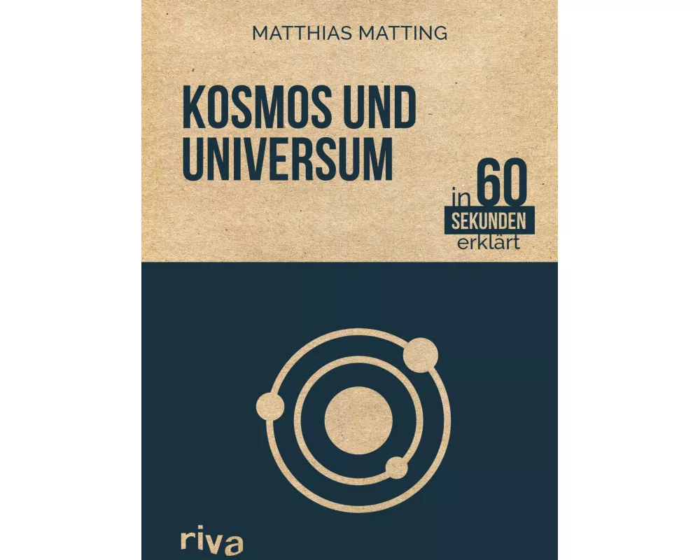 Kosmos und Universum in 60 Sekunden erklärt