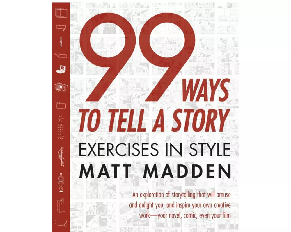 99 Ways to Tell a Story