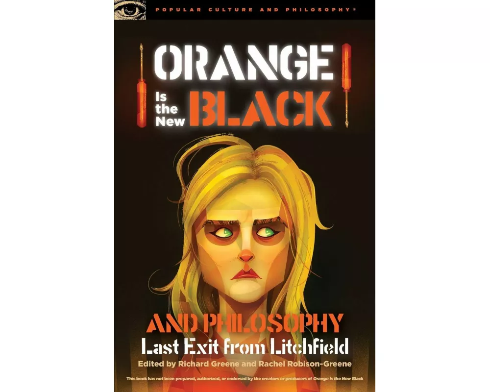 Orange Is the New Black and Philosophy