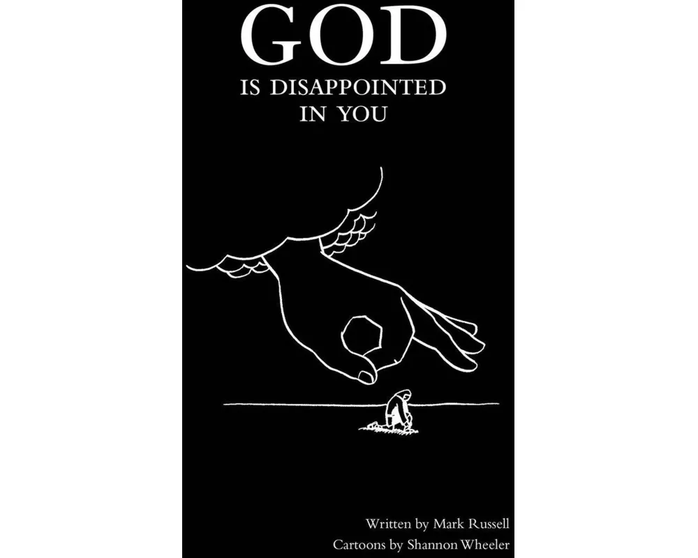 God Is Disappointed in You