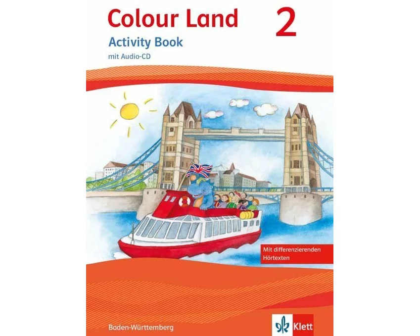 Colour Land. Für den Beginn ab Klasse 1. Ausgabe 2016. Activity Book mit Audio-CD und Bildkarten 2. Schuljahr