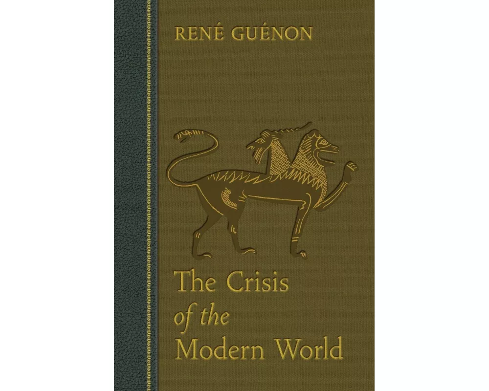 The Crisis of the Modern World