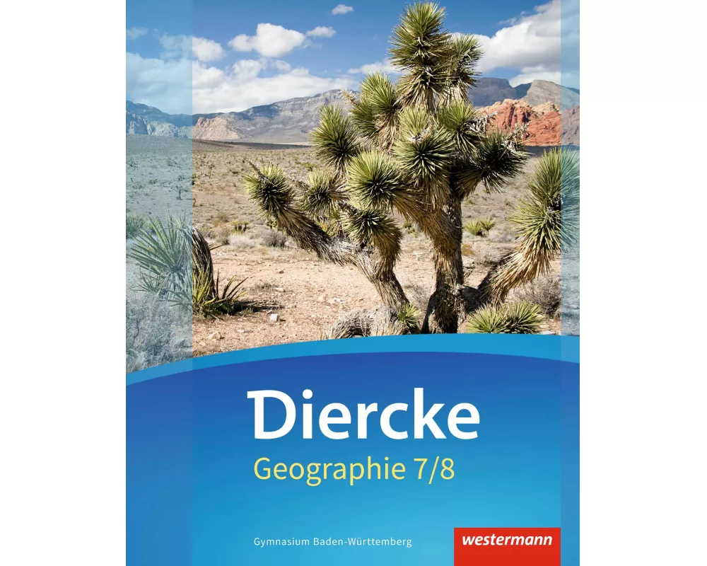 Diercke Geographie - Ausgabe 2016 Baden-Württemberg