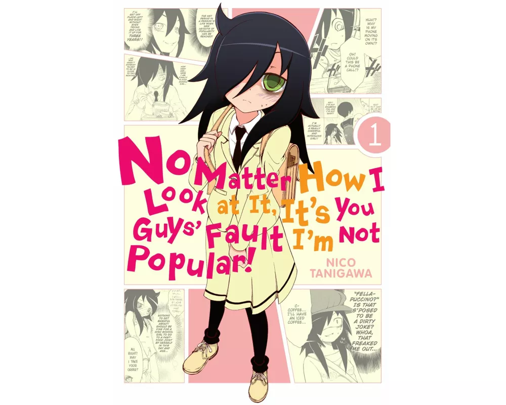 No Matter How I Look at It, It's You Guys' Fault I'm Not Popular!, Vol. 1