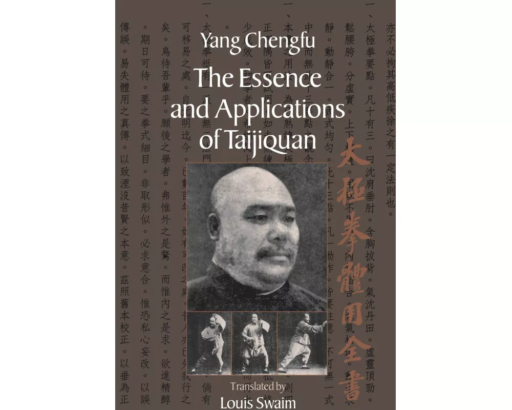 The Essence and Applications of Taijiquan