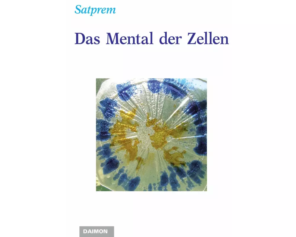 Das Mental der Zellen