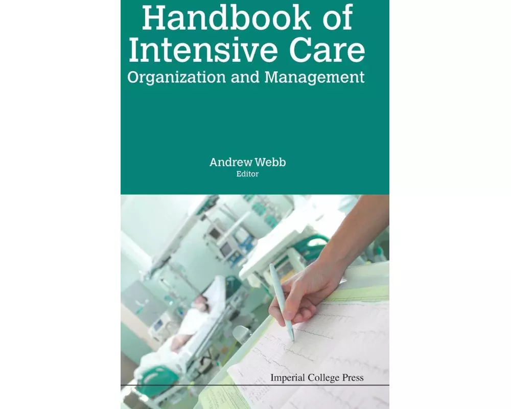 Handbook Of Intensive Care Organization And Management