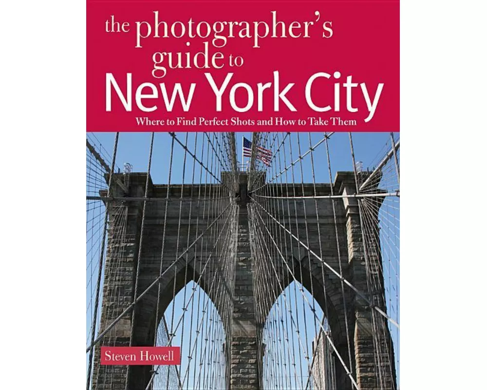 The Photographer's Guide to New York City
