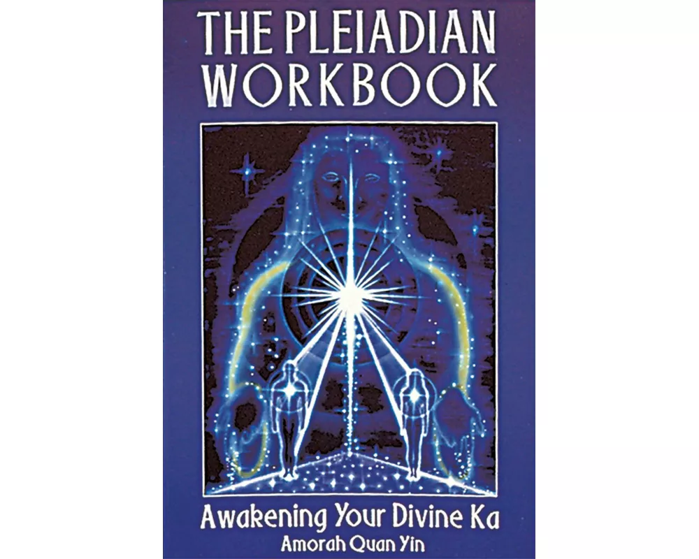 The Pleiadian Workbook