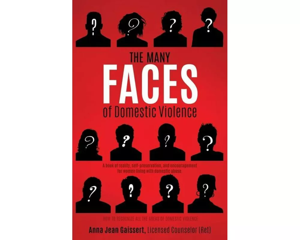 The Many FACES of Domestic Violence