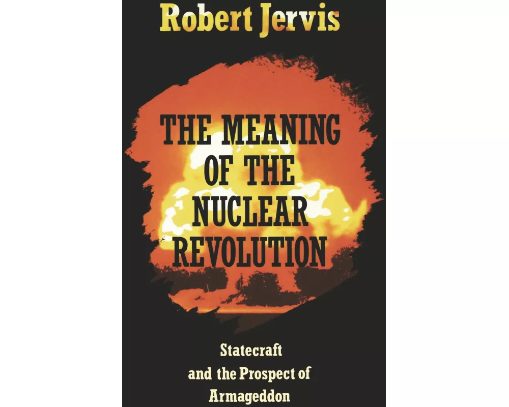 The Meaning of the Nuclear Revolution