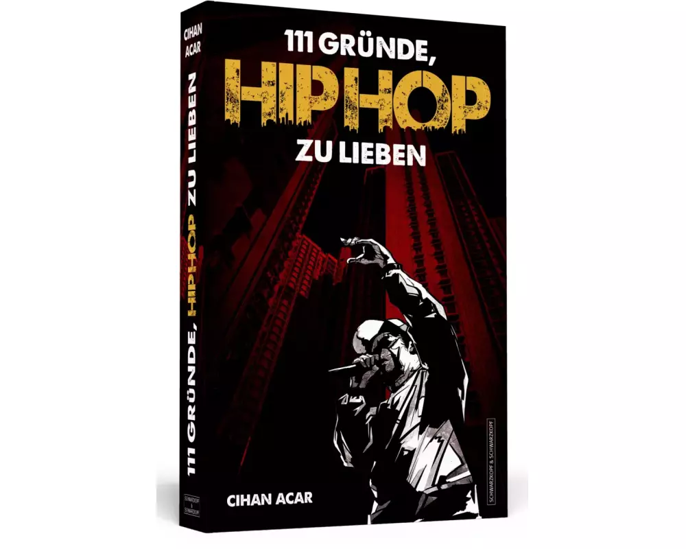 111 Gründe, HipHop zu lieben