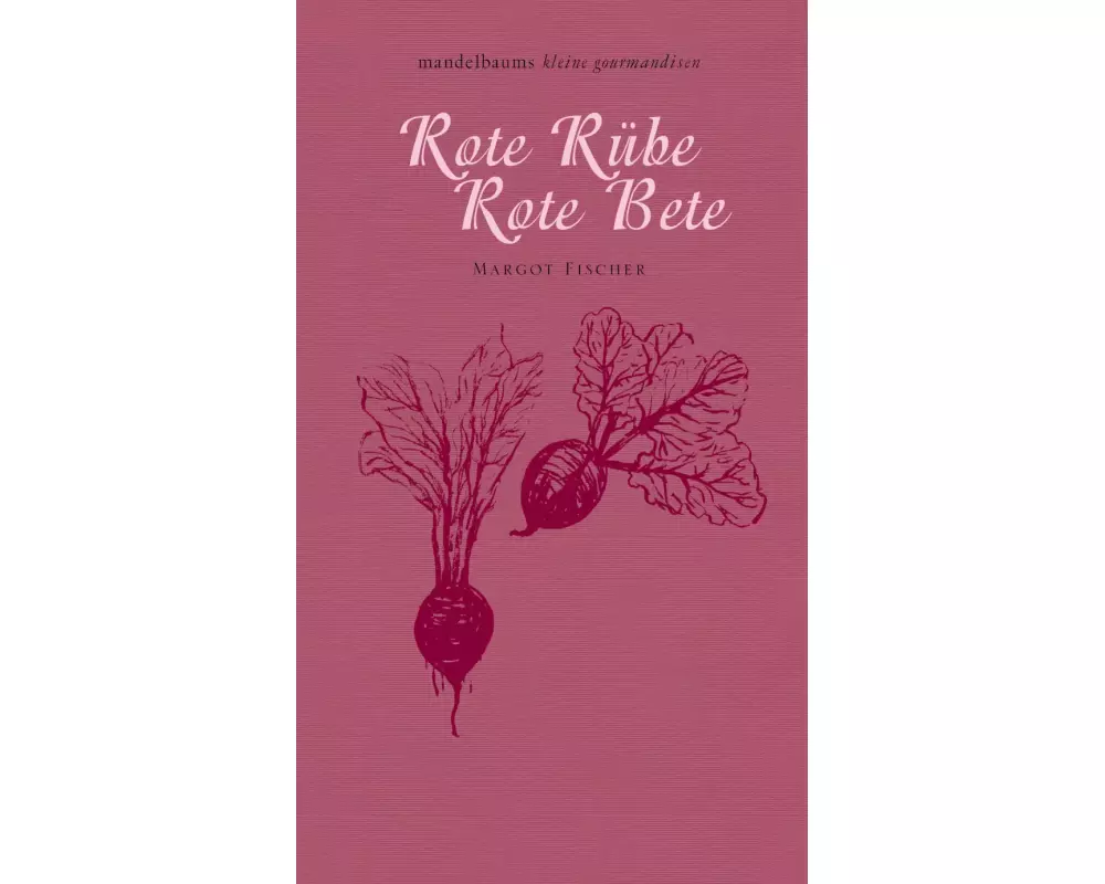 Rote Rübe / Rote Bete