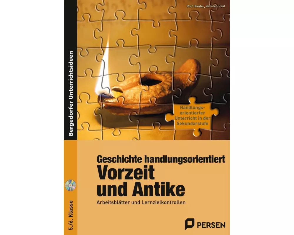 Geschichte handlungsorientiert: Vorzeit und Antike