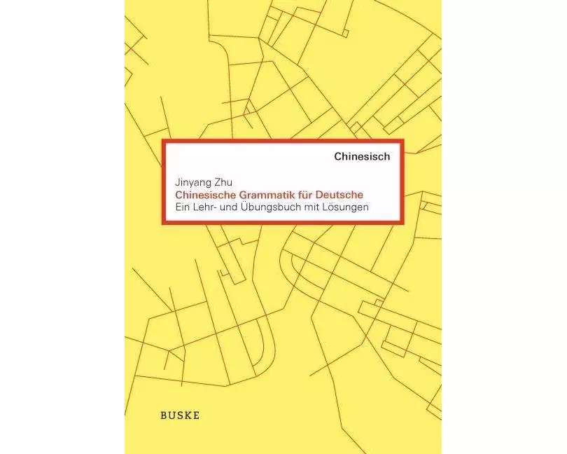 Chinesische Grammatik für Deutsche