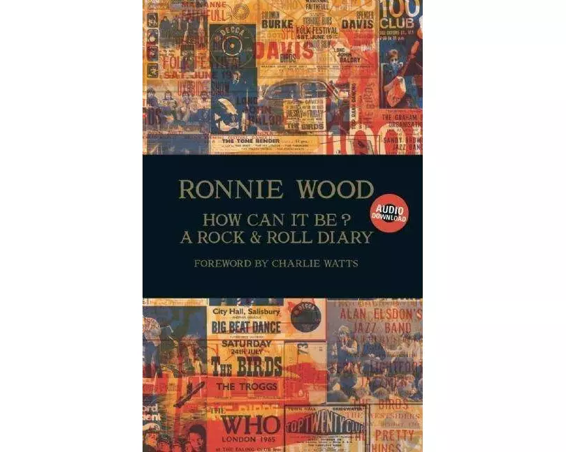 How Can It Be? A Rock & Roll Diary