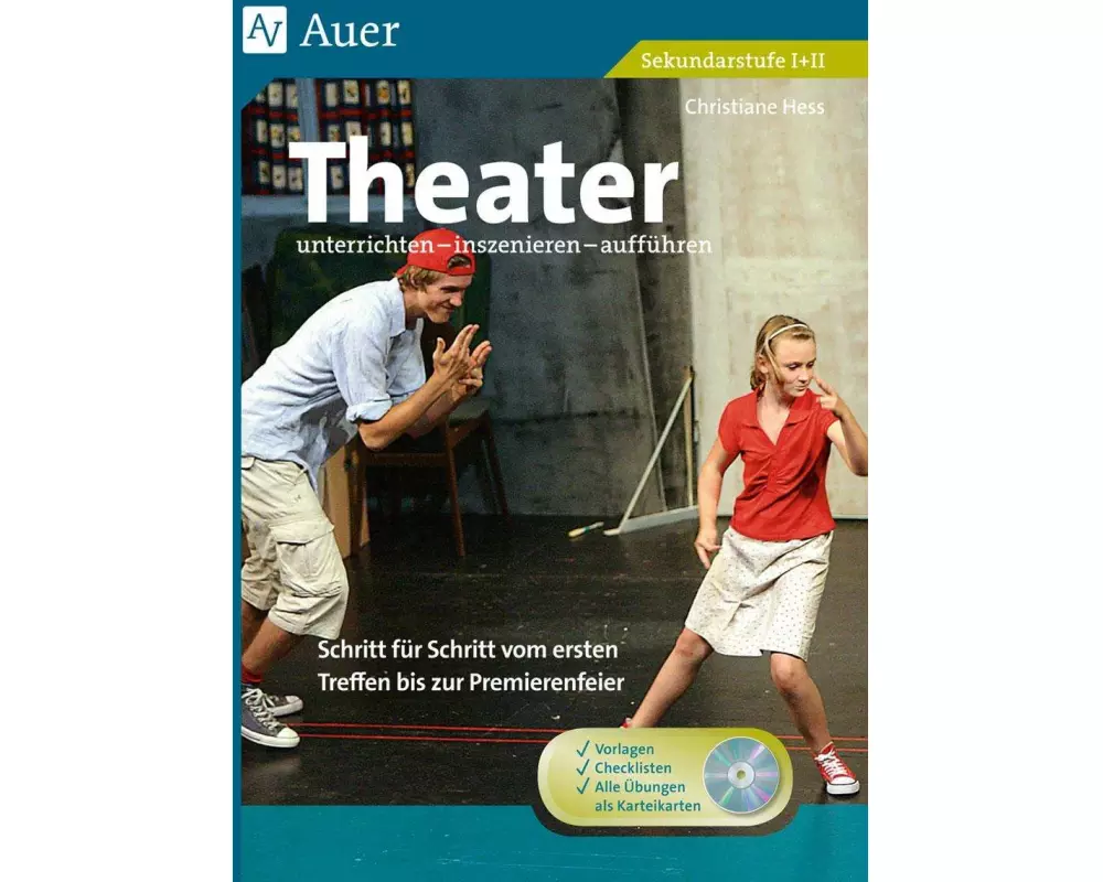 Theater unterrichten - inszenieren - aufführen