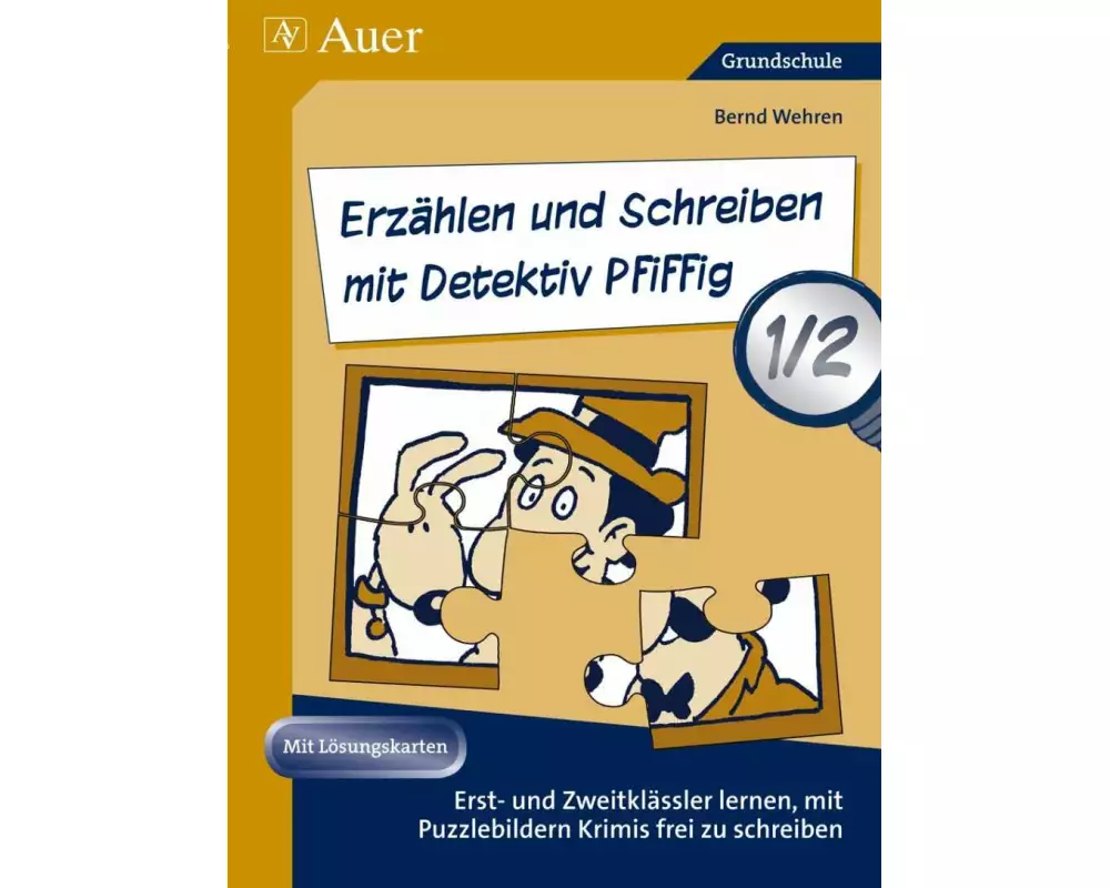 Erzählen und Schreiben mit Detektiv Pfiffig 1-2