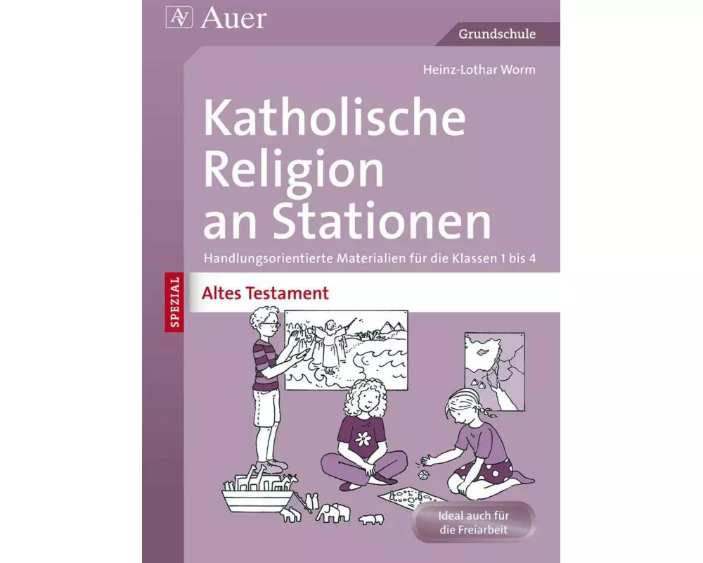 Katholische Religion an Stationen Altes Testament
